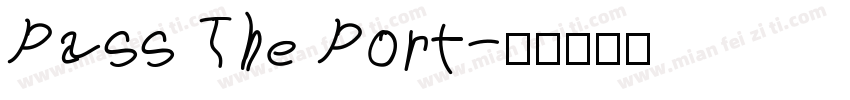 Pass The Port字体转换